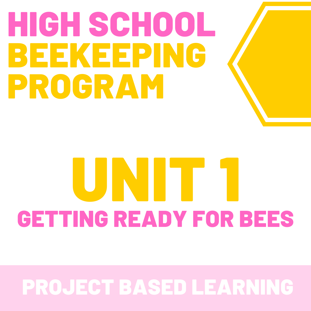 Unit 1 - Getting Ready for Bees